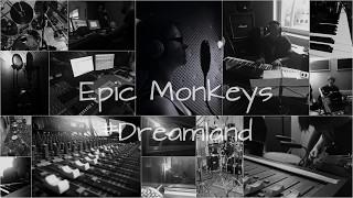 Epic Monkeys - Dreamland Demo Tape