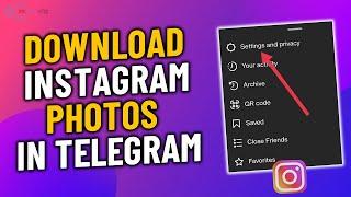 Cara Download Foto Instagram di Telegram 2023  Bot Telegram Instagram