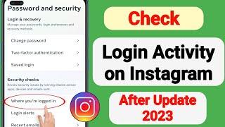 How to Check My Instagram Login Device 2023  Who use my Instagram Account