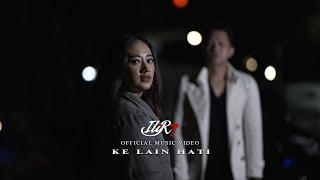 ILIR7 - KE LAIN HATI OFFICIAL MUSIC VIDEO