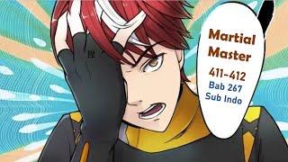 Martial Master Chapter 411 & 412 part 1 Spoiler Sub Indo - Novel Bab 267 Update