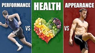 Are You Eating for Performance Health or Appearance?