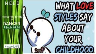 5 STYLES  What love styles say about your CHILDHOODdid you knowTips- psych2Go