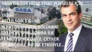 SASA 50X ARTIŞSON GÜN%700 BÖLÜNECEK ARDINDAN TEMETTÜ YOLDA20246 BİLANÇSO İNFİAL İLE GELİYOR