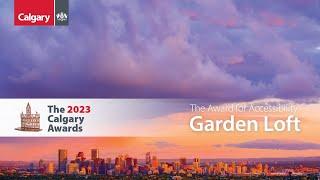 The Award for Accessibility  2023 Calgary Awards  Garden Loft