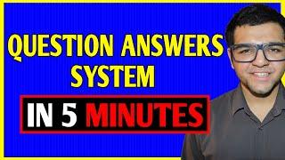 Question Answer System 