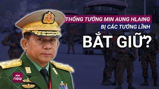 Quân đội Myanmar nói gì về tin đồn Thống tướng Min Aung Hlaing bị bắt giữ?  VTC Now