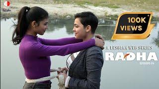 Radha  A Lesbian Web Series  EP 24