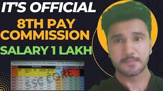 SALARY AFTER 8TH PAY COMMISSION  NEW JOINING SALARY IN GOVERNMENT JOB