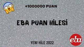 Eba Puan Hilesi #1 2022 Yeni Hile