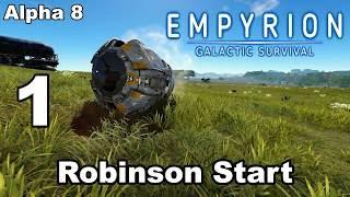 Empyrion – Galactic Survival - Alpha 8 - 1 - Robinson Start