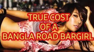 THE TRUE COST OF TAKING A BANGLA ROAD BARGIRL HOME PHUKET THAILAND