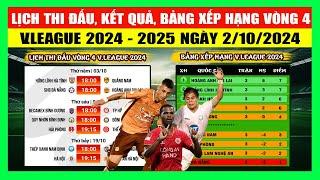 Lịch Thi Đấu Kết Quả Bảng Xếp Hạng Vòng 4 V.League 2024 - 2025 Ngày 210  Đại chiến ở Lạch Tray