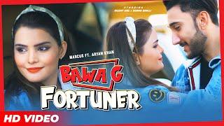 Bawa G Fortuner Full Video  Marcus  Aryan Khan  Silent Girl  Usama Bhalli  Fortuner 2021