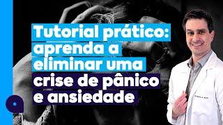 CRISE DE PÂNICO E ANSIEDADE 3 PASSOS PARA ELIMINAR DE FORMA RÁPIDA E PRÁTICA