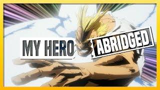 My Hero Academia ABRIDGED - Episode 05