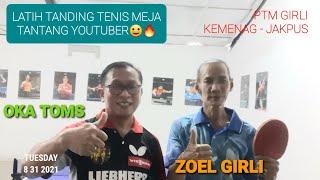 Tantang Youtuber ZOEL GIRLI ️ OKA TOMS  Latih tanding tenis meja  PTM Girli Kemenag - JAKPUS