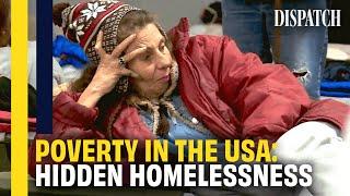 Homeless in America USAs Invisible People  DISPATCH  Full HD Poverty Homelessness Documentary