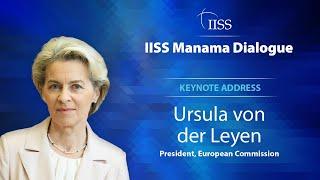 IISS Manama Dialogue 2022  Keynote Address by President Ursula von der Leyen