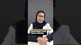 CARA MENCEGAH TERJADI KEPUTIHAN TIDAK NORMAL