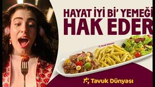 Tavuk Dünyası Yeni Reklam Filmi - Hayat İyi Bi’ Yemeği Hak Eder