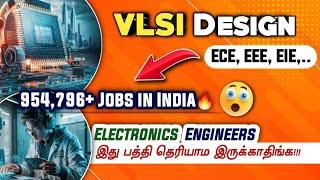 What is VLSI Design? லட்சக்கணக்கான JOBS இதுல வரப்போகுது  ECE EEE EIE