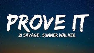 21 Savage Summer Walker - prove it Lyrics