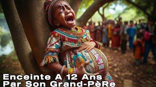 Elle a été enceintée par son grand-PÈRE à lâge de 12 ans #contesafricains