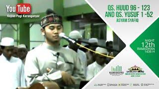 Asyam Syafiq  Beautiful Recitation Quran 12th Ramadhan 1436 H