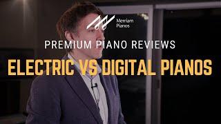 Electric vs Digital Pianos Whats the Difference & What You Should Know