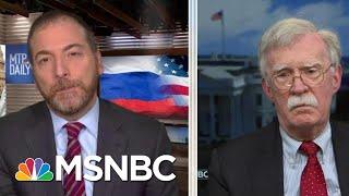 John Bolton Russia Hack Is Huge ‘Cannot Underestimate Its Significance’  MTP Daily  MSNBC