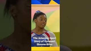 The Amazing Sports Story of Gymnast Simone Biles  Biography Of Simone Biles  Sport Stories