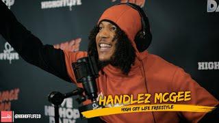 Handlez McGee RAISES the BAR with INSANE Wordplay  #HighOffLife Freestyle 053