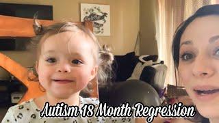 18 MONTH AUTISM REGRESSION   RAISING AUTISM