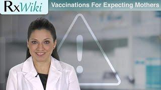 Vaccinations For Expecting Mothers