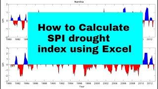 How to calculate SPI data using Microsoft Excel  Standardized Precipitation Index  Drought Index