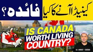 Is Canada worth living Country in 2024  Benefits of Living in Canada