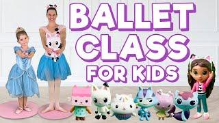 Ballet For Kids  Gabbys Dollhouse Ages 2-6 Toddler Ballet 🩰