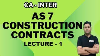 CACMA Inter - AS 7 CONSTRUCTION CONTRACTS - L 1