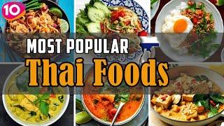 Incredible Top 10 Most Popular Thai Foods  Thai Street Foods   Traditional Thailand Cuisine