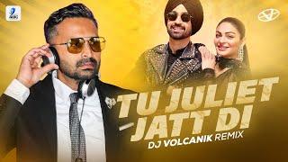 Tu Juliet Jatt Di Remix  DJ Volcanik  Diljit Dosanjh  Neeru Bajwa