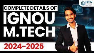 IGNOU Online & Distance M.tech 2024 Fees Admission Eligibility Exam Pros and Cons