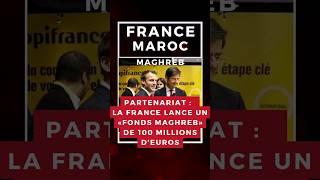 Partenariat franco-maghrébin  100 M€ pour booster des projets au Maroc et en Tunisie #maroc #france