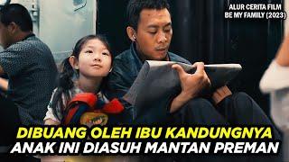 Mantan Preman Mengasuh Gadis Kecil Yang Dibuang Ibu Kandungnya - Alur Cerita Film