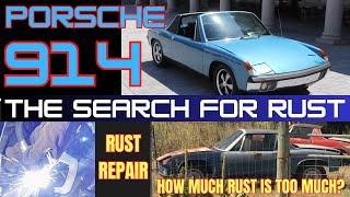 Porsche 914 and the Search and Repair of Rust