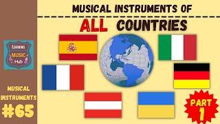 MUSICAL INSTRUMENTS OF ALL COUNTRIES Part 1  LESSON #65   LEARNING MUSIC HUB