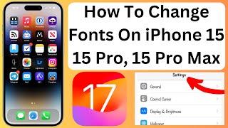 How To Change Fonts On iPhone 15 15 Pro 15 Pro Max