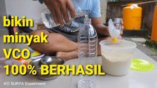 proses membuat minyak kelapa VCO pake cara ini pasti bisa