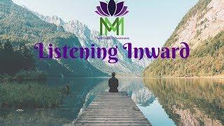 20 Minute Mindfulness Meditation for Listening Within  Mindful Movement