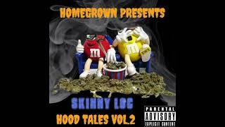 Skinny Loc - Hood Tales Vol.2 Full Mixtape